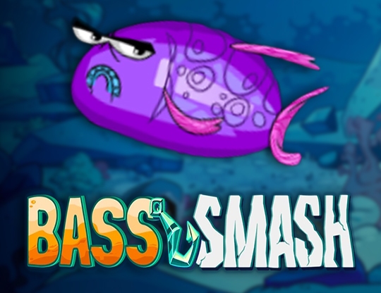 Bass Smash